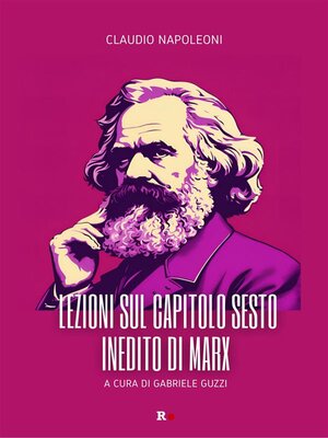 cover image of Lezioni sul Capitolo sesto inedito di Marx